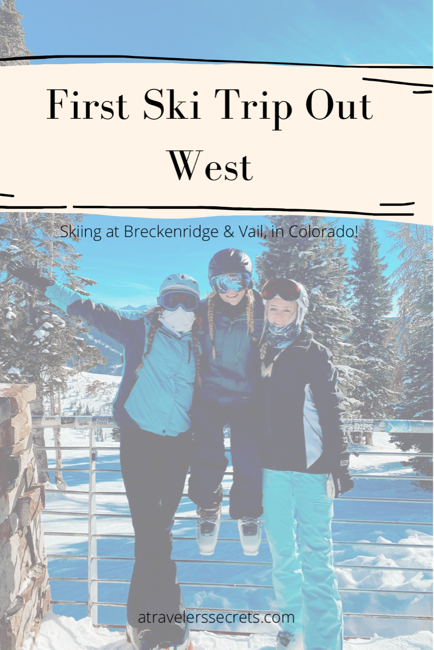 First Ski Trip Out West